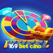 169 bet cino